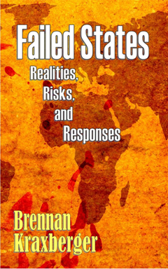 Failed States: Realities, Risks, and Responses